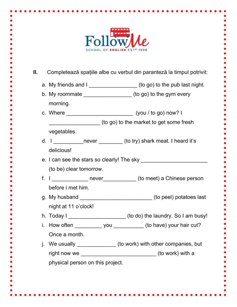 Fisa de lucru a scolii FollowMe continand un exercitiu de tip fill in the gaps cu timpurile verbale in limba engleza
